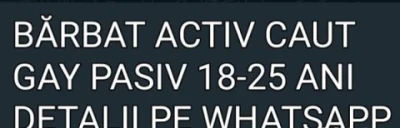Bărbat activ caut băiat pasiv 18-25 ani poate fi un gay travestit sau transexual