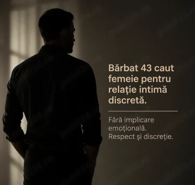 43 ani, discret, caut companie feminină fără obligații